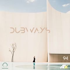 Dubways Episode 94 With AFX
