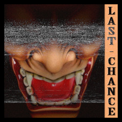Last Chance