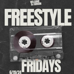 FREESTYLE FRIDAY 6/21/24 ( Dancehall Edition
