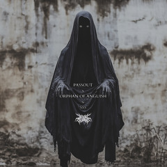 PASSOUT X ORPHAN OF ANGUISH X 555 (DESERT HYDRA EDIT)