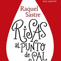 READ EBOOK 🖌️ Risas al punto de sal: El extraordinario viaje de una madre y una hija