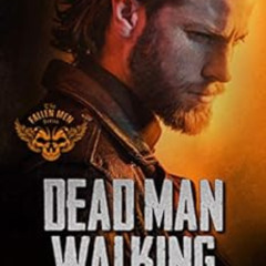 GET EBOOK 📄 Dead Man Walking: A Dark MC Romance Stand-Alone (The Fallen Men Book 6)
