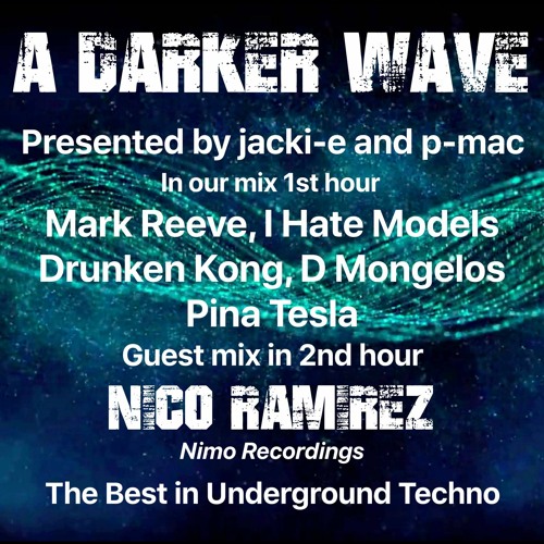 #343 A Darker Wave 11-09-2021 with guest mix 2nd hr by Nico Ramirez