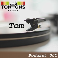 Tom - Podcast 001 Deep House