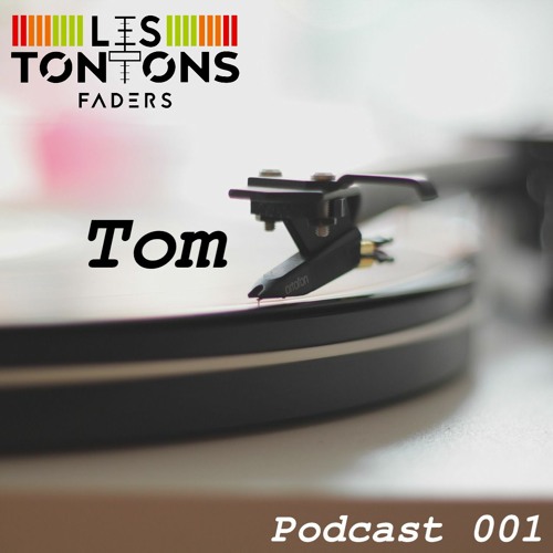 Tom - Podcast 001 Deep House