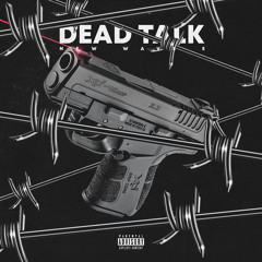 Dead Talk