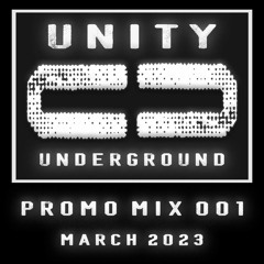 Unity Underground Promo Mix March 2023