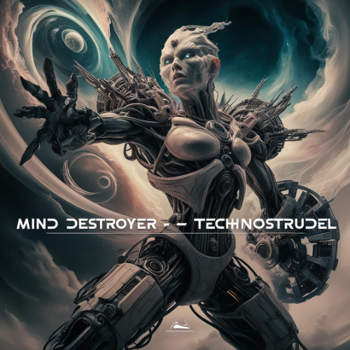 Mind Destroyer - Technostrudel