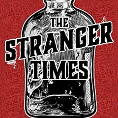 Stranger Times Theme