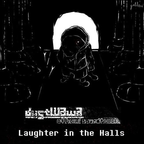 [CORRIDOR ENCOUNTER] - Laughter In The Halls