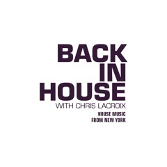 BACK IN HOUSE #2 ON RADIO MONACO - CHRISTOPHE LACROIX