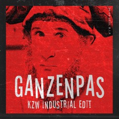 KZW - GANZENPAS INDUSTRIAL EDIT (FREE DOWNLOAD)
