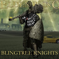 Elden Bling: Blingtree Knights