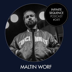 Infinite Sequence Podcast #049 - Maltin Worf (Defrostatica Rec., Berlin)