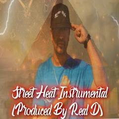 Street Heat Instrumental (Produced By Real D)