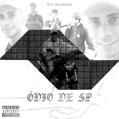 NFL MADMAXX - ÓDIO DE SP - FULL ALBUM