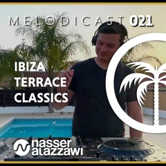 🌴 MELODICAST // Ibiza Terrace House Classics (Space, DC10, Pacha)