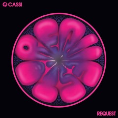 Cassi - Request EP - HOT CREATIONS
