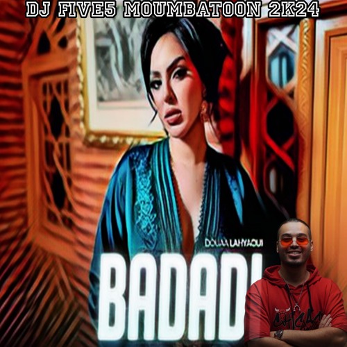 105 BPM Douaa Lahyaoui  Badadi (DJ FIVE5 Mombahthon 2k24)
