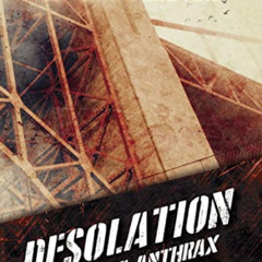 FREE PDF 🗂️ Desolation (World of Anthrax Book 3): A Post-Apocalyptic Zombie Survival