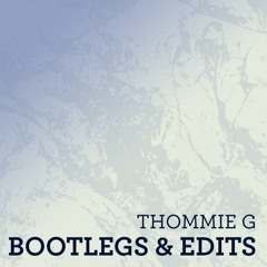 Bootlegs, edits and free downloads