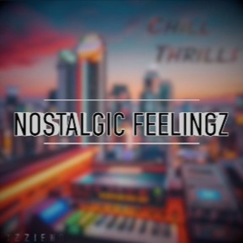 Ozzient - Nostalgic Feelingz