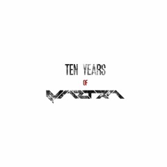 TEN YEARS OF MAZTRA (10th Anniversary Mix)