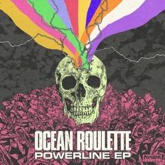 Ocean Roulette - Powerline EP