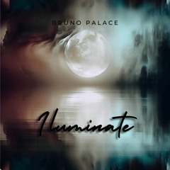 PALACE - Iluminate (Original Mix)