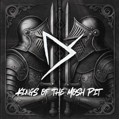 KINGS OF THE MOSHPIT