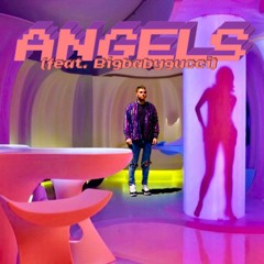 angels (feat. BIGBABYGUCCI)