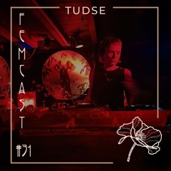 FEMCAST 031 with Tudse