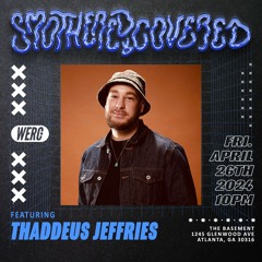 Thaddeus Jeffries | Live from Smothered & Covered (Atlanta)