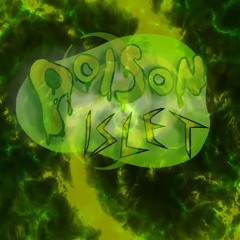 Poison Islet - Plasmasm