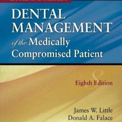 PDF Dental Management of the Medically Compromised Patient - E-Book (Little, Den