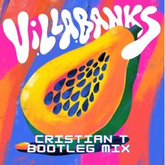 Villabanks - Papaya (Cristian T Bootleg Mix)