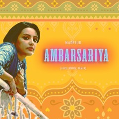 Ambarsariya (Afro House Remix)