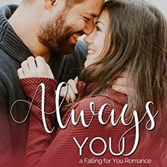 View [KINDLE PDF EBOOK EPUB] Always You: a Sweet Secret Identity Romance (Falling For You) by  Lucin
