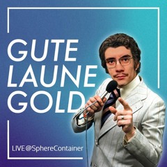 Live@SphereContainer - Gute Laune Gold w\ Max Kinski (06.06.2026)