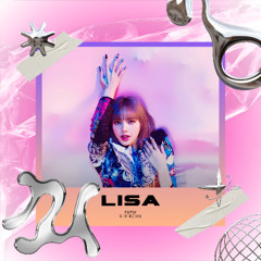 LISA - FUTW (SIIX REMIX)