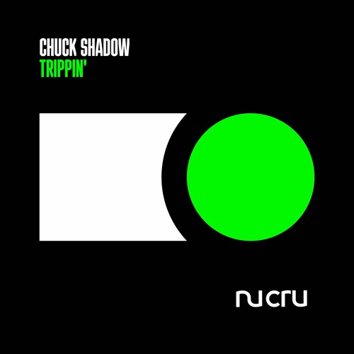Chuck Shadow - Trippin' (Ft. Anville)