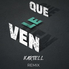 QUE LE VEN {KartelStyle}VIP.wav