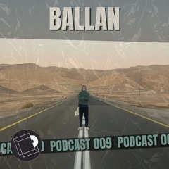 Disco(Nnected) Podcast 009 : BALLAN