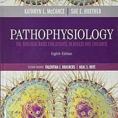 Download Free Pdf Books Pathophysiology: The Biologic Basis for Disease in Adults and Children