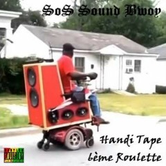 Handi Tape - 6ème Roulette [MixTape]