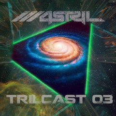 Trilcast 03 by M4STRIL