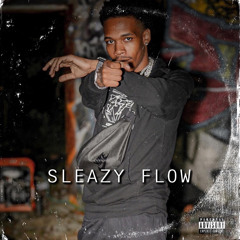 Sleazy Flow Remix