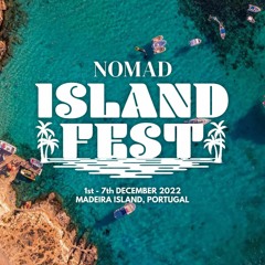 Set @ Nomad Island Fest