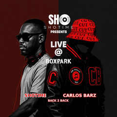 Shotime Presents - Shotime x Carlos Barz (Back 2 Back)