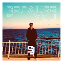 Because Of You